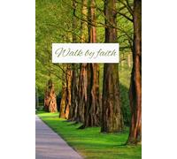 Walk by faith: Simple blank notebook | A5 | 100 pages | Christian inspirational gift for a woman or man | Christian journal
