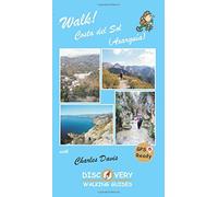 Walk! Costa del Sol (Axarquia)