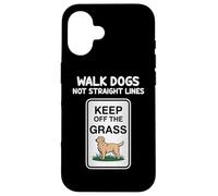 Walk Dogs Not Straight Lines Keep Of The Grass Dogs Lover Case for iPhone 16