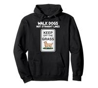 Walk Dogs Not Straight Lines Keep Of The Grass Dogs Lover Pullover Hoodie