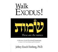 Walk Exodus: A Messianic Jewish Devotional Commentary: 2