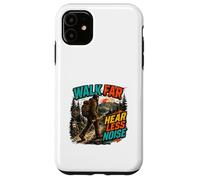 Walk Far Hear Less Noise Outdoor Adventure Design Case for iPhone 11
