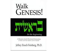 Walk Genesis: A Messianic Jewish Devotional Commentary: 1