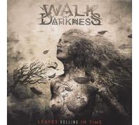 Walk In Darkness – Leaves Rolling in Time – CD (2023)
