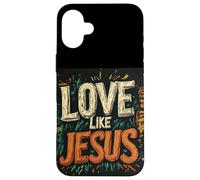 Walk in Faith and Love Like Jesus Costume for Man and Woman Case for iPhone 16 Plus