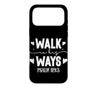 Walk in His Ways Psalm 119 Scripture Modern Typography Case for iPhone 17 Pro Max