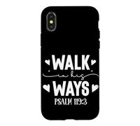 Walk in His Ways Psalm 119 Scripture Modern Typography Case for iPhone X/XS