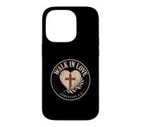 Walk In Love Ephesians 5:2 Christian Faith Men Women Case for iPhone 14 Pro