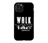Walk in Love Ephesians 5:2 Inspirational Spiritual Design Case for iPhone 11 Pro