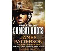 Walk in My Combat Boots : True Stories from the Battlefront
