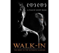 Walk-In: The Body Is the Ultimate Illusion [DVD] [NTSC]