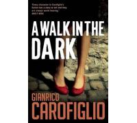 Walk in the Dark, A (Guido Guerrieri)