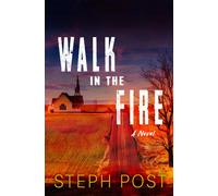 Walk in the Fire