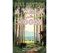 Walk In The Woods by Bill Bryson (Paperback Book)
