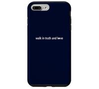 Walk In Truth And Love Minimalist Christian Case for iPhone 7 Plus/8 Plus