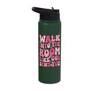 Walk Into The Room Like God Sent You Stainless Steel Insulated Water Bottle