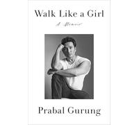Walk Like a Girl: A Memoir