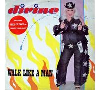 Walk Like A Man - Divine 2x12"
