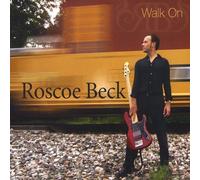 Walk on By Roscoe Beck (2005-11-16)