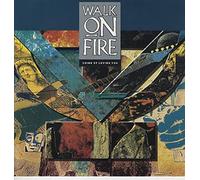 Walk On Fire - crime of loving you 45 rpm single