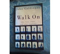 Walk on: Life, Loss, Trust, and Other Realities
