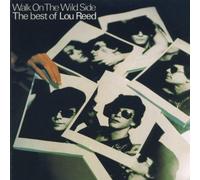 Walk on the Wild Side by Lou Reed