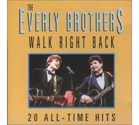 Walk Right Back/20 All-Time Hits (Live At The Albert Hall) by Everly Brothers (2001-03-09)