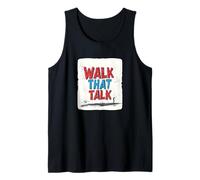 Walk That Talk Saying Costume Tank Top