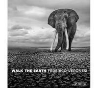 Walk the Earth : Photographs of Africa's Last Great Ele - NEW Federico Verone 2