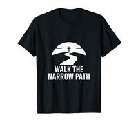 Walk The Narrow Path Christian Faith Discipline Identity T-Shirt
