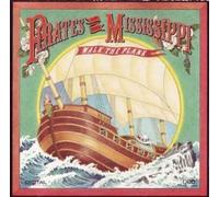 Walk The Plank by Pirates Of The Mississippi