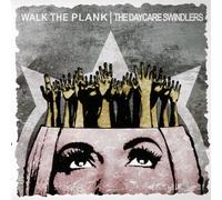 Walk The Plank / Daycare Swindlers - Walk The Plank / Daycare Swindlers | Split 7 | 7 [VINYL]