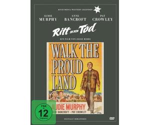 Walk the Proud Land - Ritt in den Tod (Edition Western-Legenden #23)