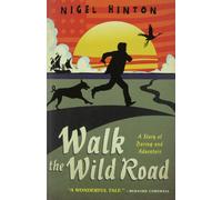 Walk the Wild Road