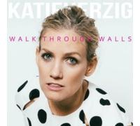 Walk Through Walls by Katie Herzig (2014-04-08)