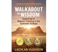 Walk Walkabout to Wisdom