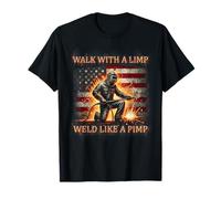Walk With A Limp Weld Like A Pimp Welding Welder USA Flag T-Shirt