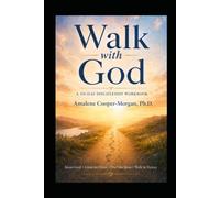 Walk with God: A 30-Day Discipleship Workbook