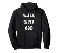 Walk With God Pullover Hoodie