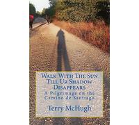 Walk With The Sun Till Ur Shadow Disappears