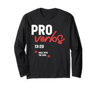 Walk with The Wise Proverbs 13:20 Christian Bible Verse Long Sleeve T-Shirt