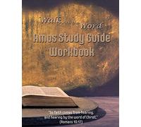Walk with the Word Amos Study Guide Workbook