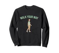Walk Your Way Personal Path Motivation Design Sweatshirt
