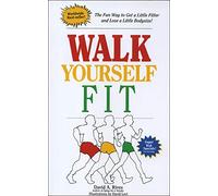 Walk Yourself Fit: Revised