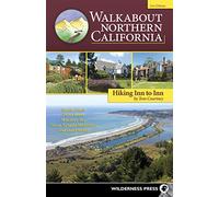 Walkabout Northern California: Hiking Inn to Inn