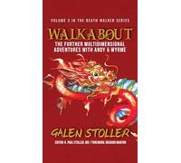 Walkabout: The Further Multidimensional Adventures with Andy & Wyrme: 3 (Death Walker)