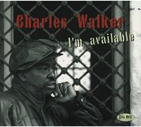 Walker, Charles - I'm Available
