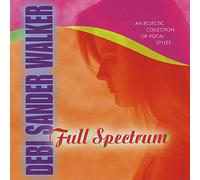 Walker, Debi Sander - Full Spectrum