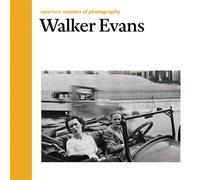 Walker Evans: Aperture Masters of Photography