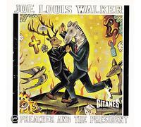 Walker, Joe Louis - Preacher and the President